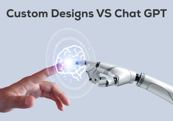 Custom Designs VS ChatGPT